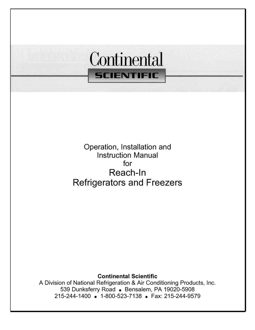 Continental Refrigerator instruction manual Reach-In Refrigerators and Freezers 