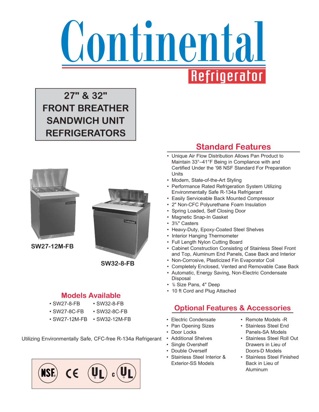 Continental Refrigerator SW32-8C-FB manual Front Breather Sandwich Unit Refrigerators, Standard Features, Models Available 