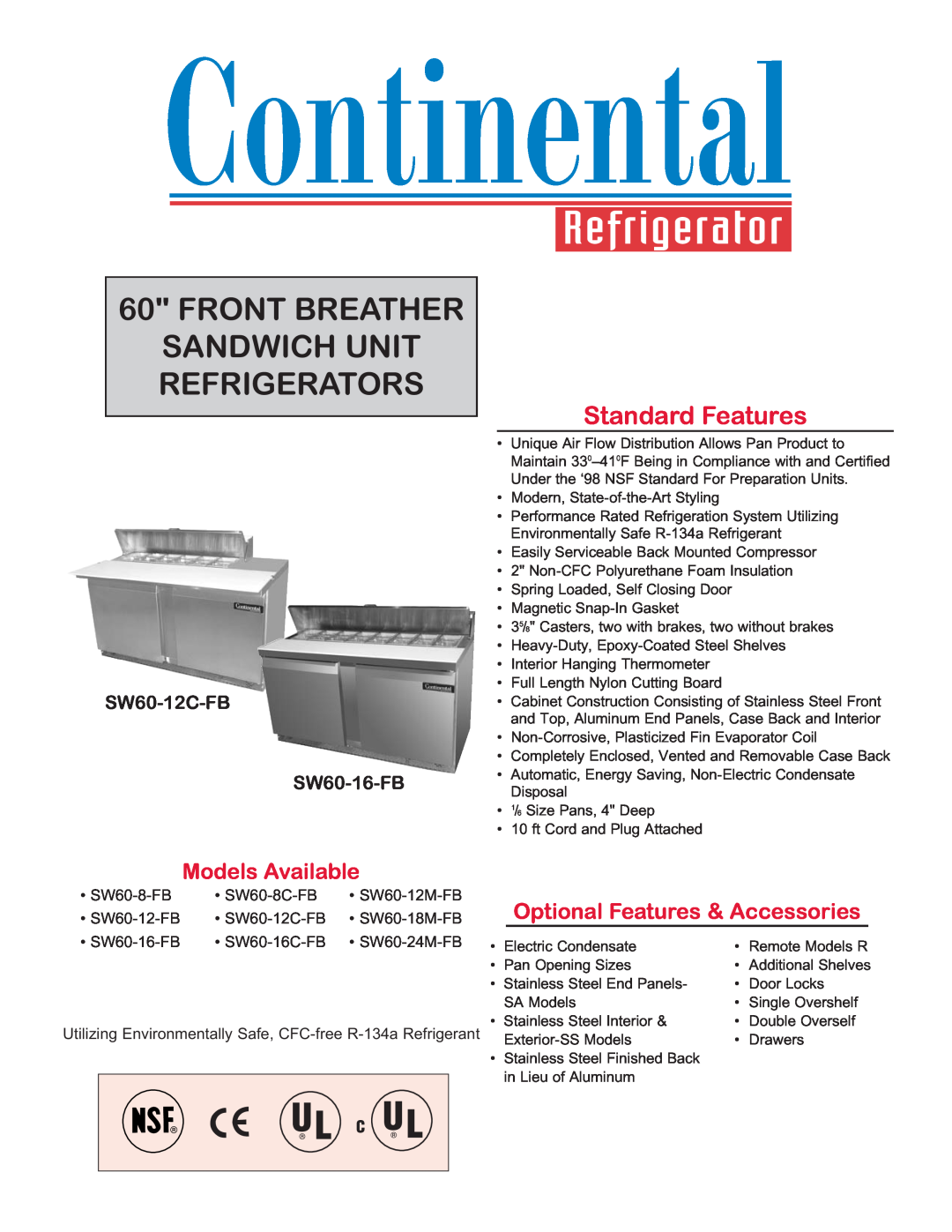 Continental Refrigerator SW60-16C-FB, SW60-12C-FB manual Front Breather Sandwich Unit Refrigerators, Standard Features 
