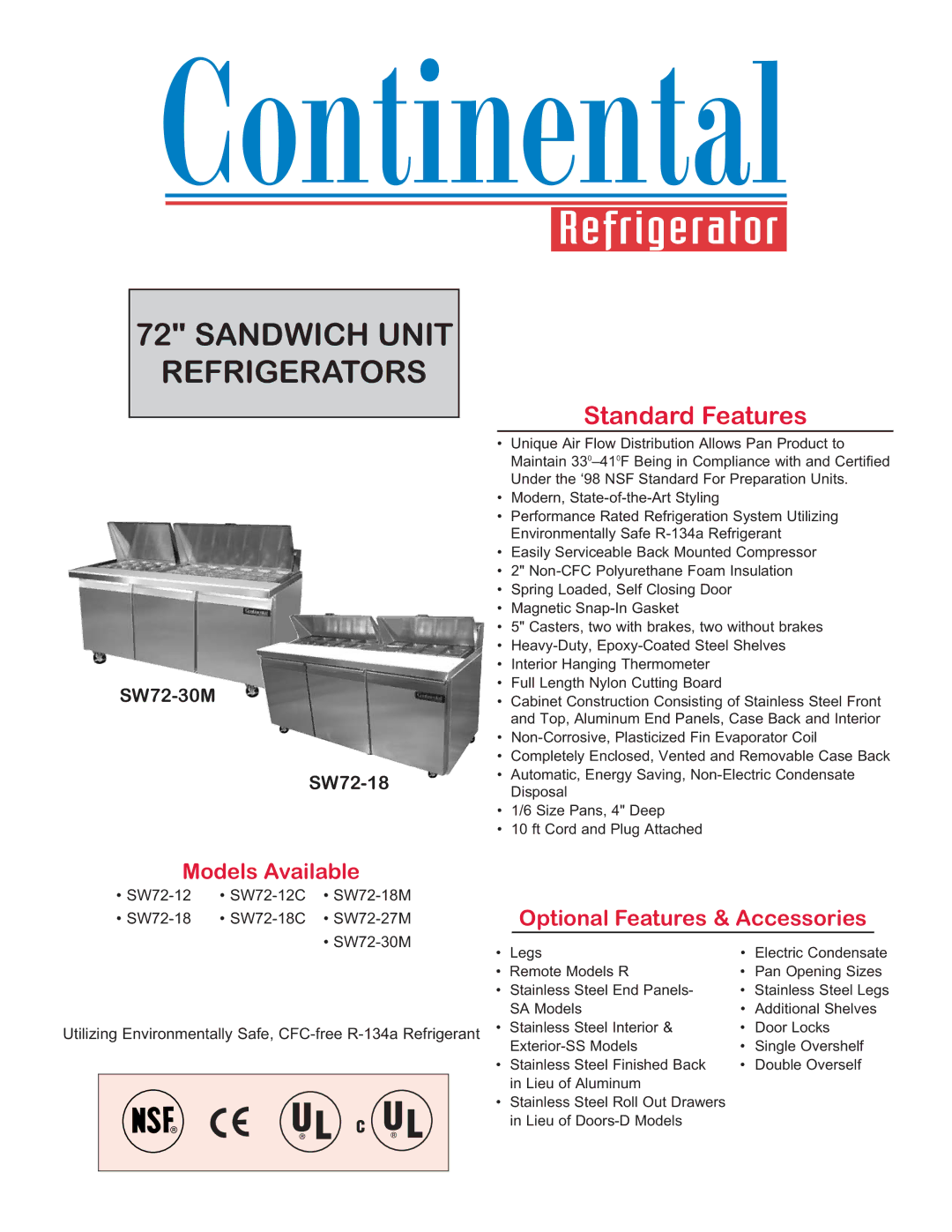 Continental Refrigerator SW72-18C, SW72-12C manual Sandwich Unit Refrigerators, Standard Features, Models Available 