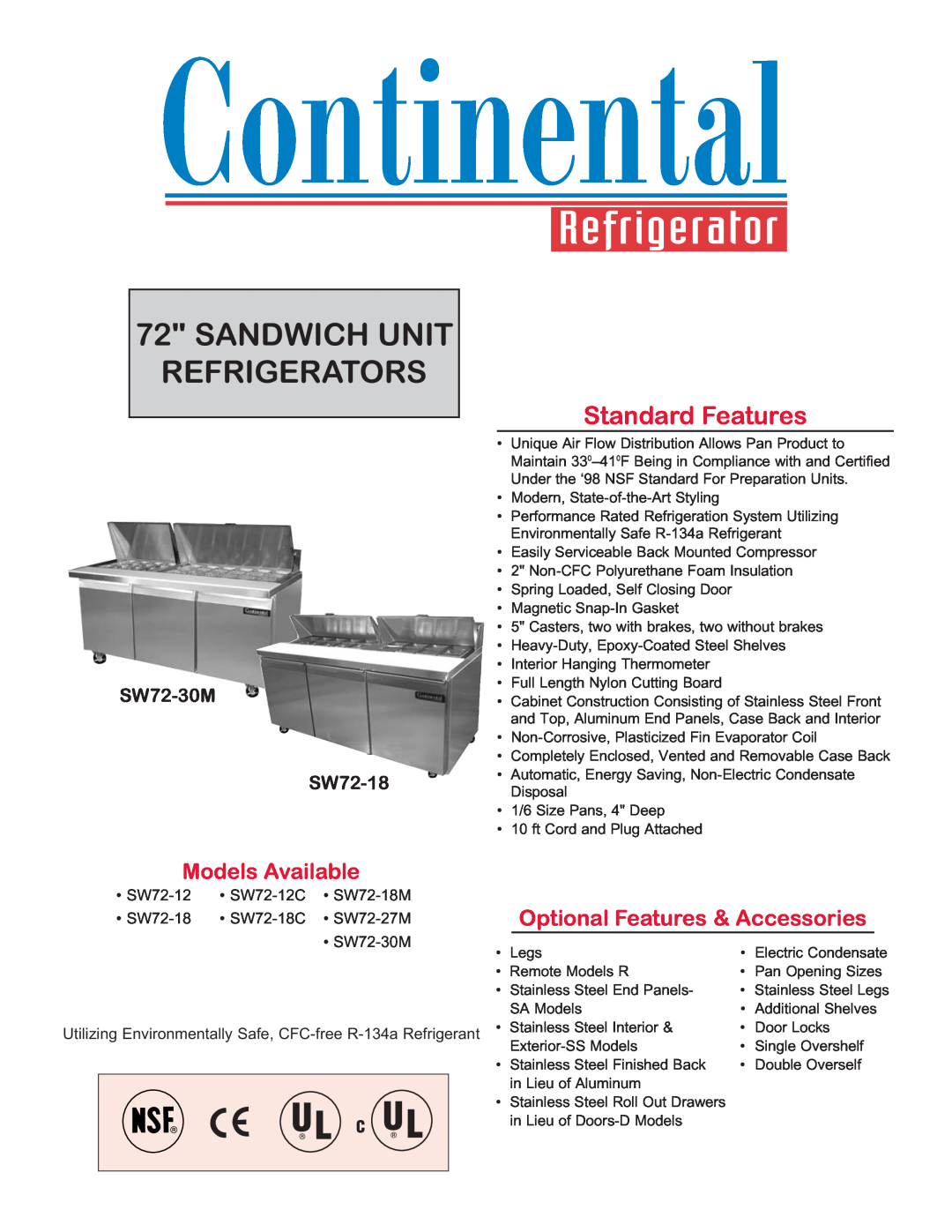 Continental Refrigerator manual Sandwich Unit Refrigerators, Standard Features, Models Available, SW72-30M SW72-18 