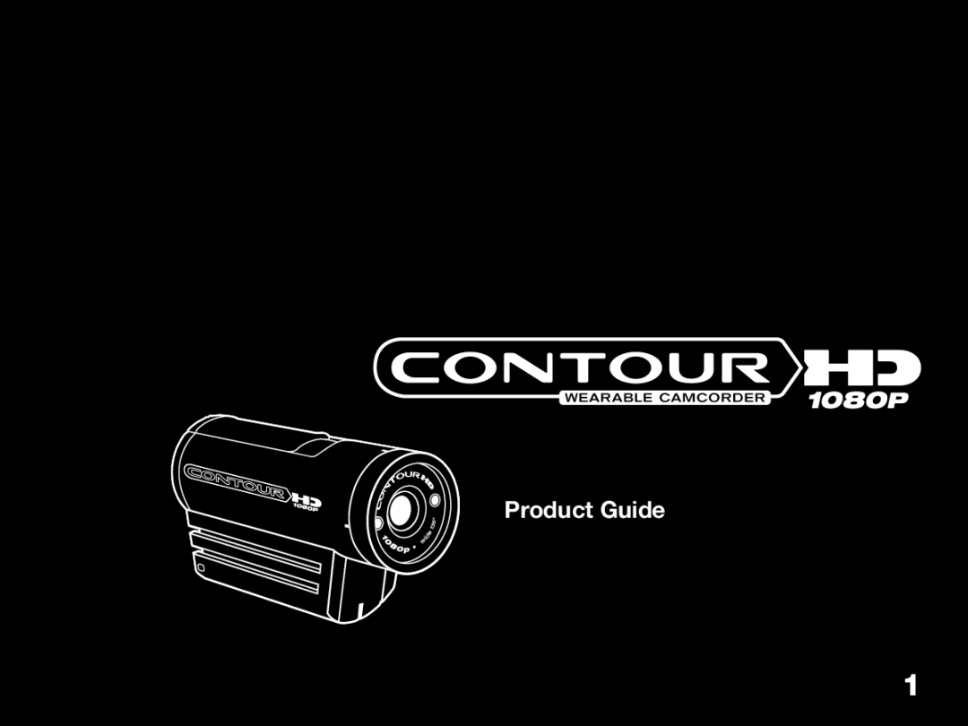 Contour ContourHD1080p, CHD1080p manual Product Guide 