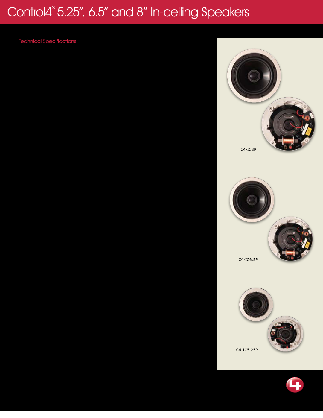 Control4 C4-IC8P manual Control4 5.25”, 6.5” and 8” In-ceilingSpeakers, Technical Specifications, Model Numbers, C4-IC5.25P 