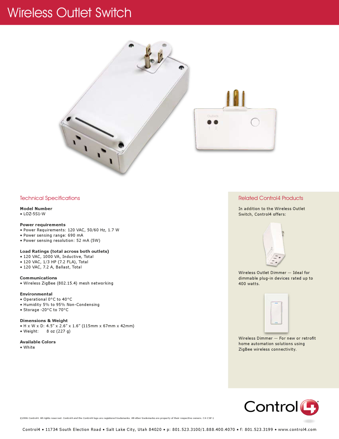 Control4 LOZ-5S1-W manual Wireless Outlet Switch, Technical Specifications, Related Control4 Products 