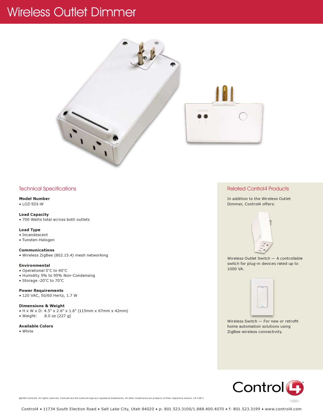 Control4 Wireless Outlet Dimmer manual Technical Specifications, Related Control4 Products 