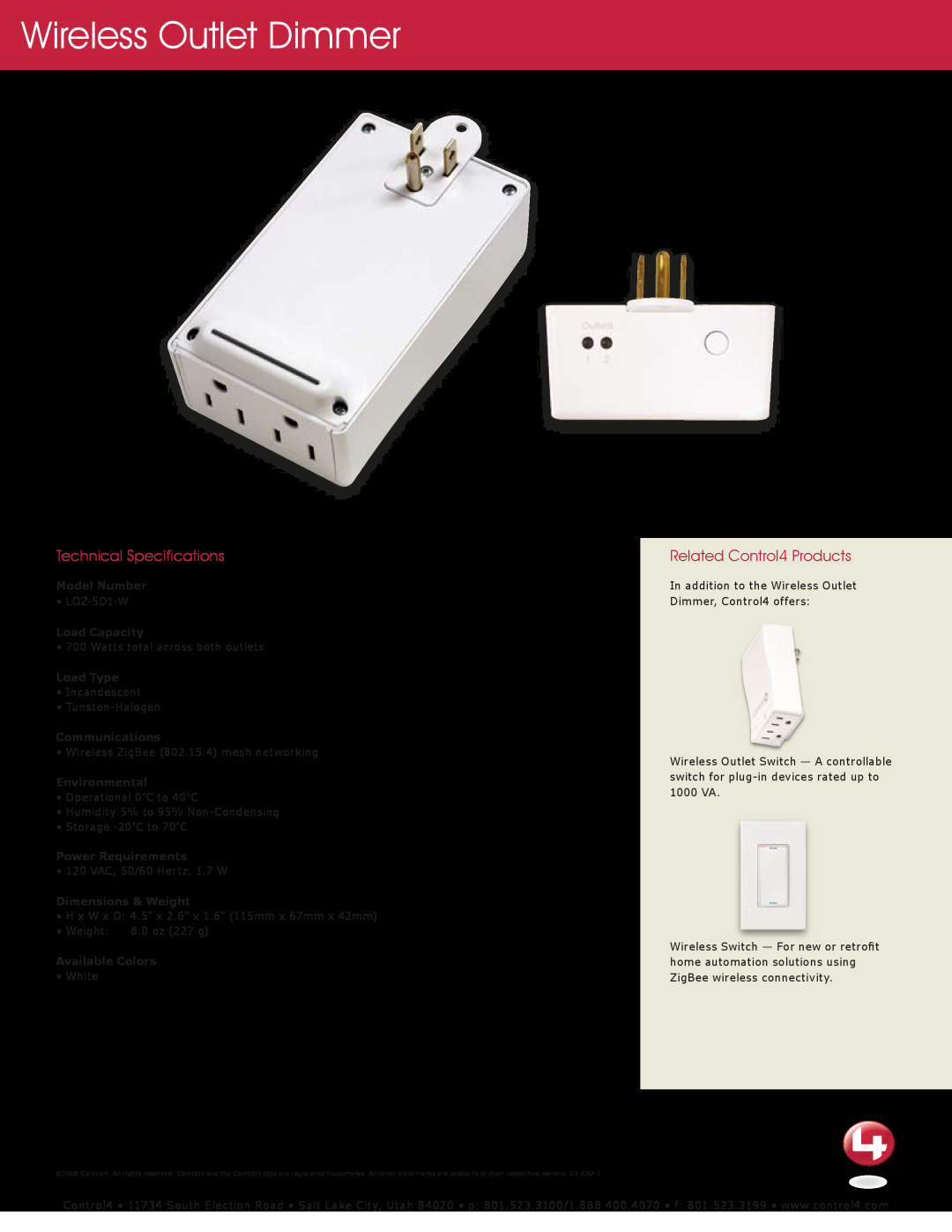 Control4 Wireless Outlet Dimmer manual Technical Specifications, Related Control4 Products, Model Number, Load Capacity 
