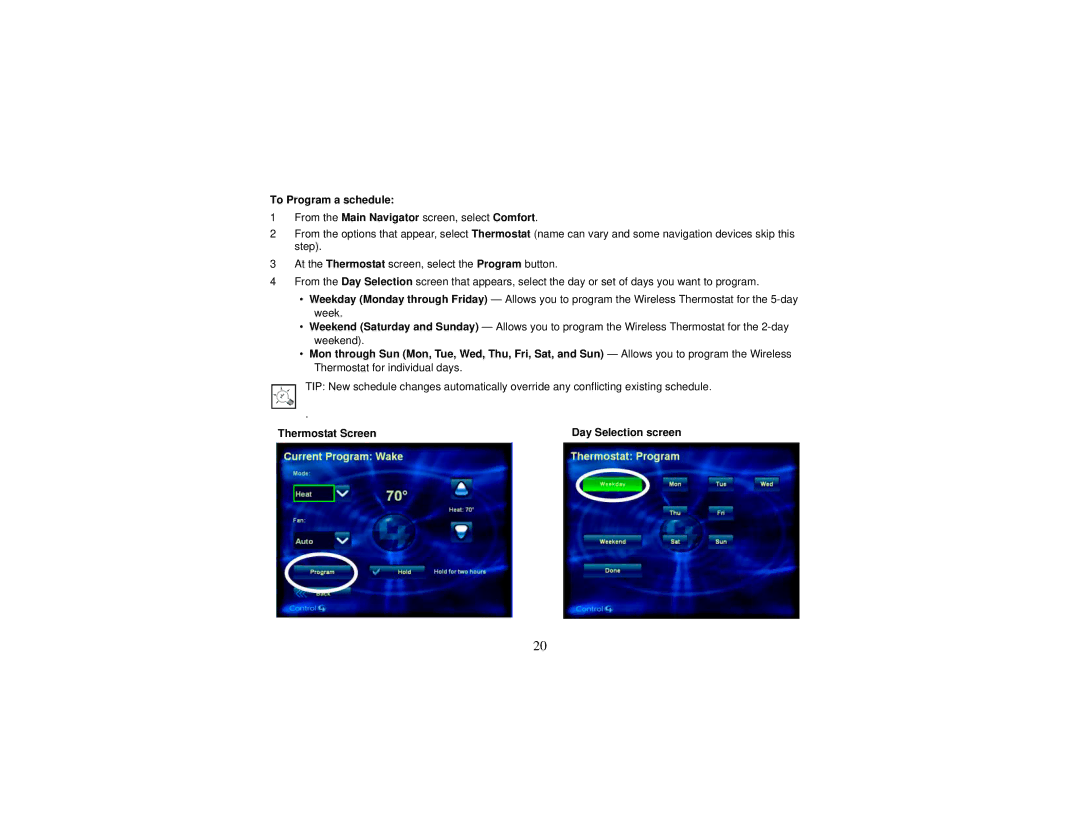 Control4 Wireless Thermostat manual To Program a schedule, Thermostat Screen Day Selection screen 