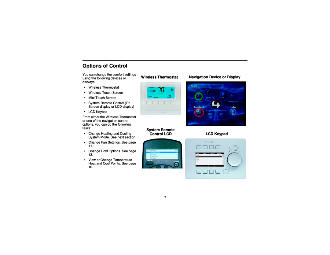 Control4 Wireless Thermostat Options of Control, Navigation Device or Display, System Remote, LCD Keypad, Control LCD 