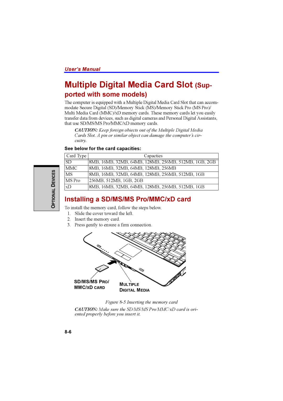 Cool-Lux A100 manual Multiple Digital Media Card Slot Sup, Ported with some models, Installing a SD/MS/MS Pro/MMC/xD card 