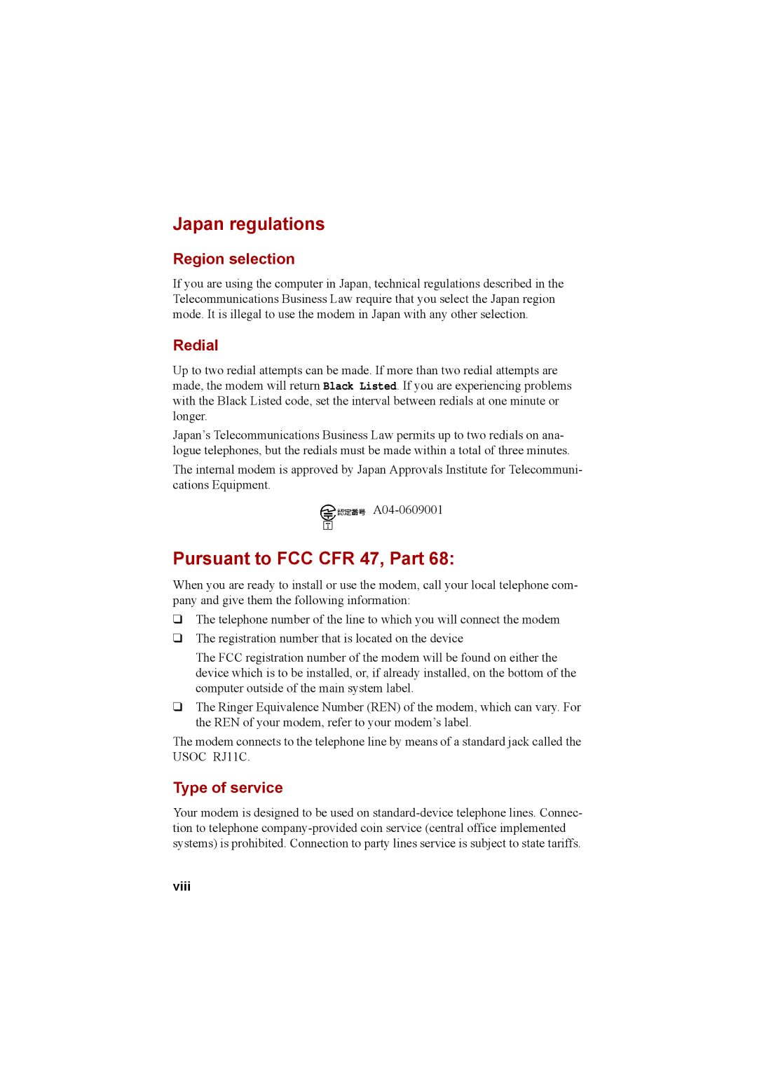 Cool-Lux A100 manual Japan regulations, Pursuant to FCC CFR 47, Part, Region selection, Redial, Type of service 