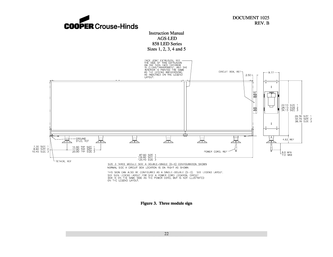 Cooper Bussmann 858 DOCUMENT REV. B Instruction Manual AGS-LED, LED Series Sizes 1, 2, 3, 4 and, Three module sign 