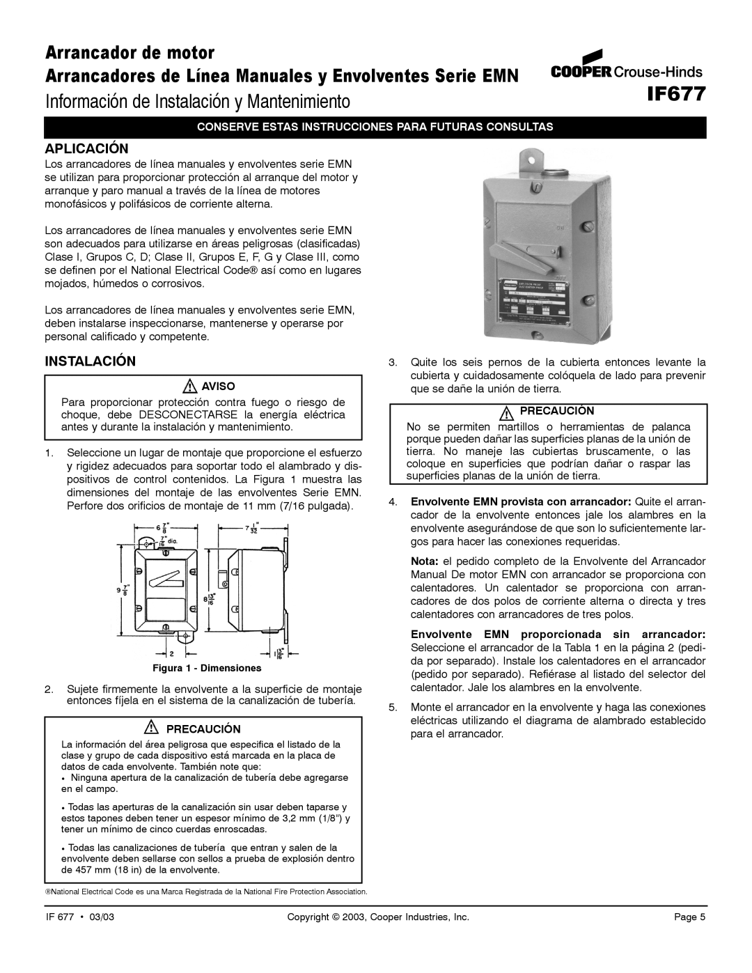 Cooper Bussmann IF677 dimensions Información de Instalación y Mantenimiento, Aplicación, Aviso, Precaución 