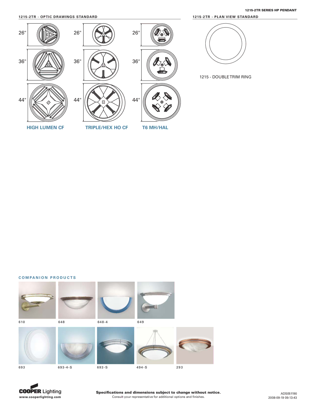 Cooper Lighting 1215-2TR SERIES specifications High Lumen CF TRIPLE/HEX HO CF T6 MH/HAL 