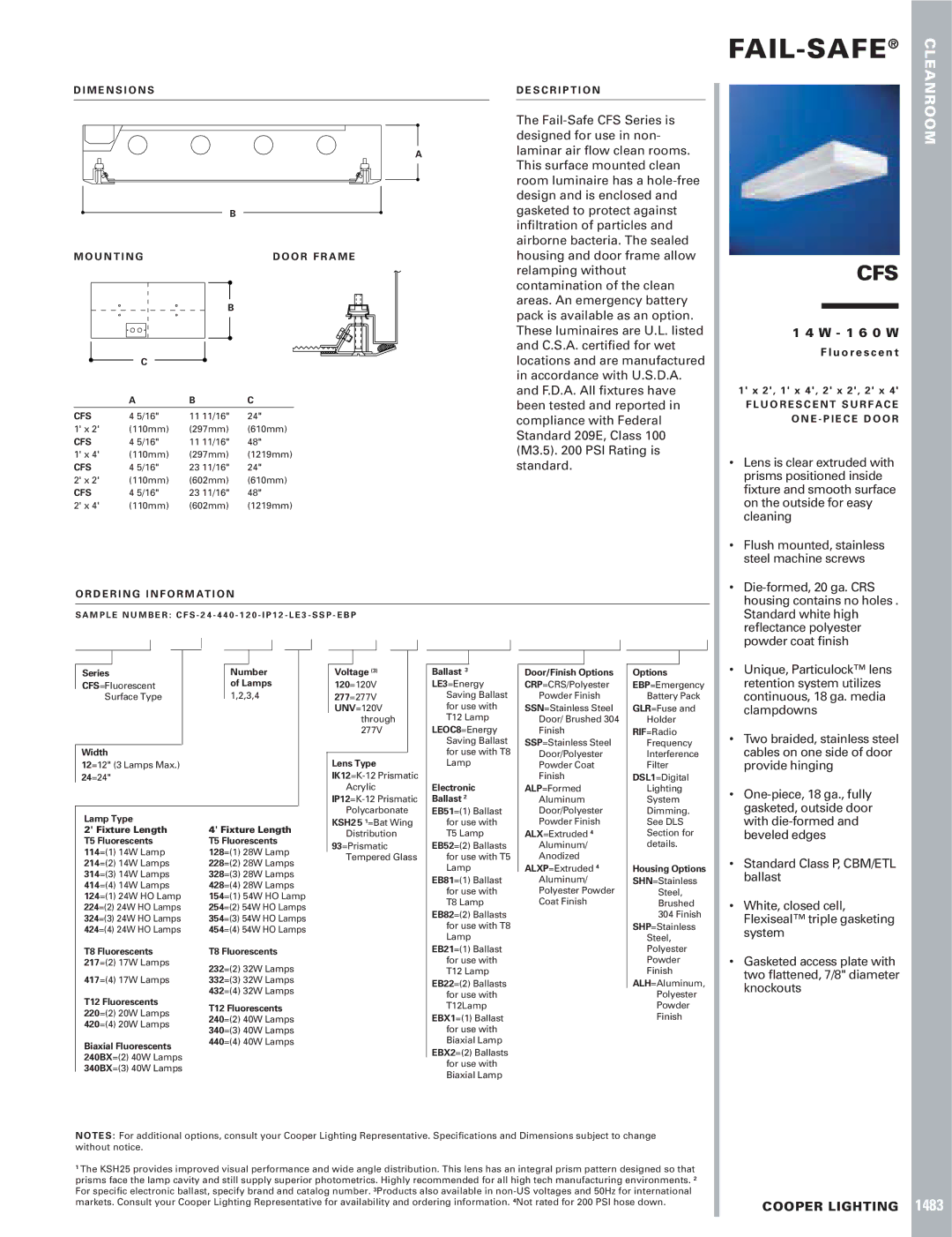 Cooper Lighting 1483 dimensions Fail-Safe CFS Series is, Designed for use in non, Laminar air ﬂow clean rooms, Standard 