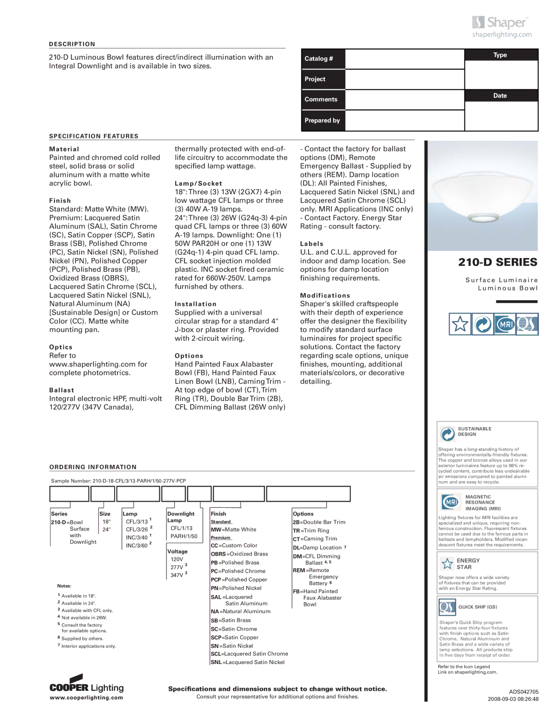 Cooper Lighting specifications Series Size Lamp 210-D=Bowl, Downlight Lamp, Voltage, Finish, Options 