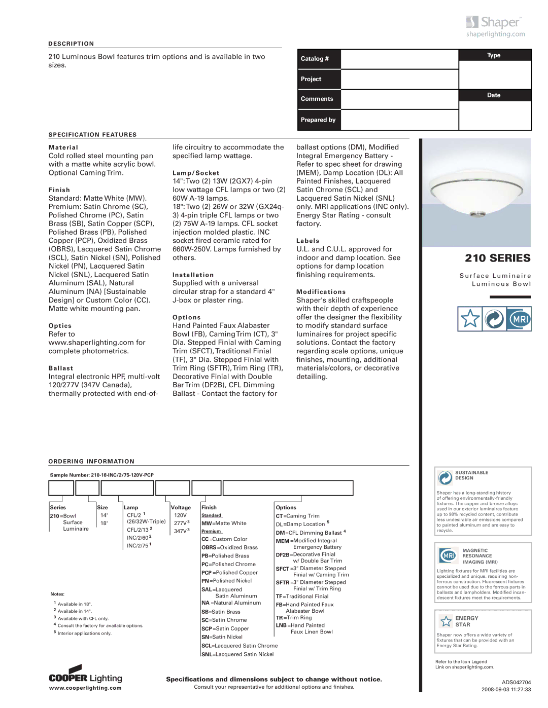 Cooper Lighting 210 SERIES specifications Series Size Lamp Voltage, Finish Options 