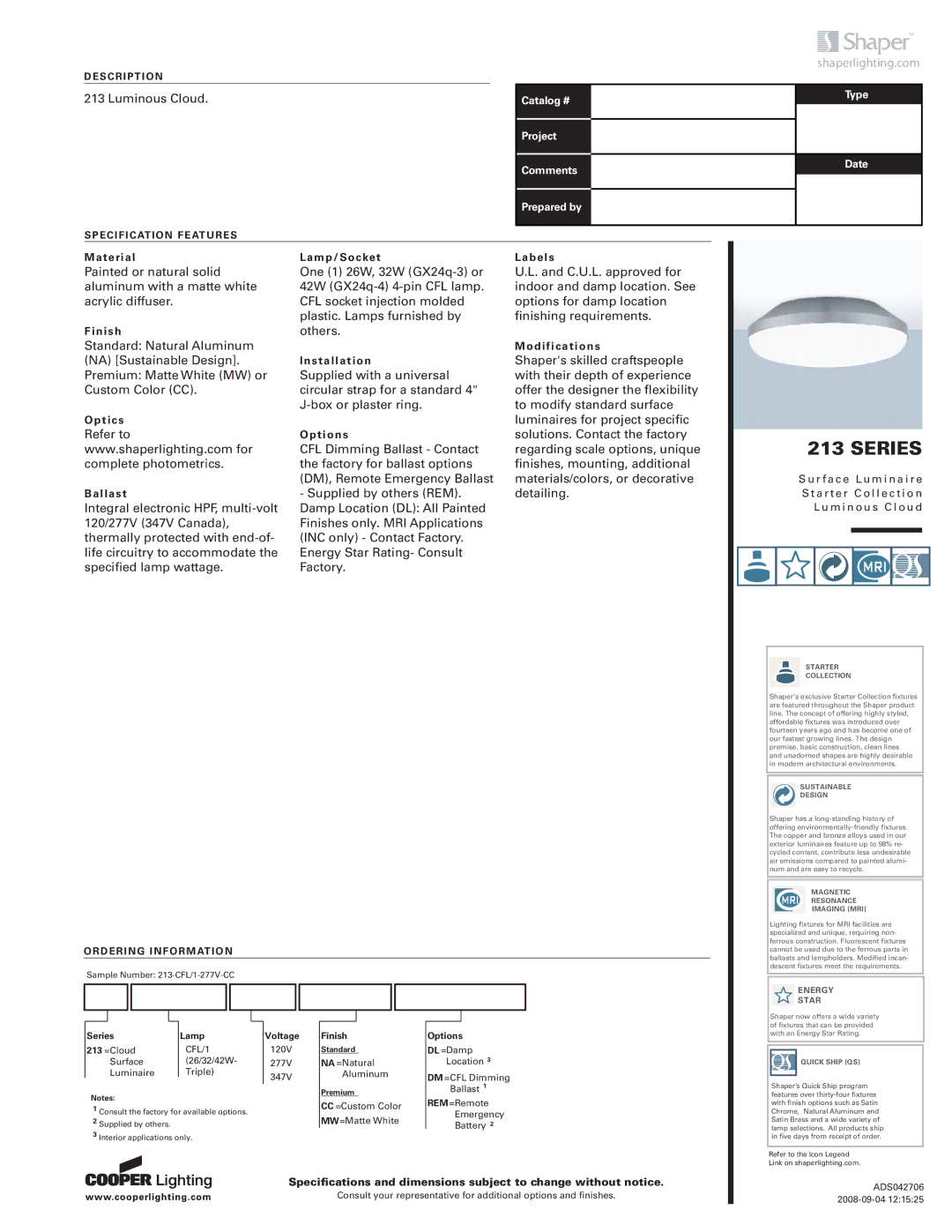 Cooper Lighting 213 specifications Starter Collection, Sustainable Design, Magnetic Resonance Imaging MRI, Quick Ship QS 