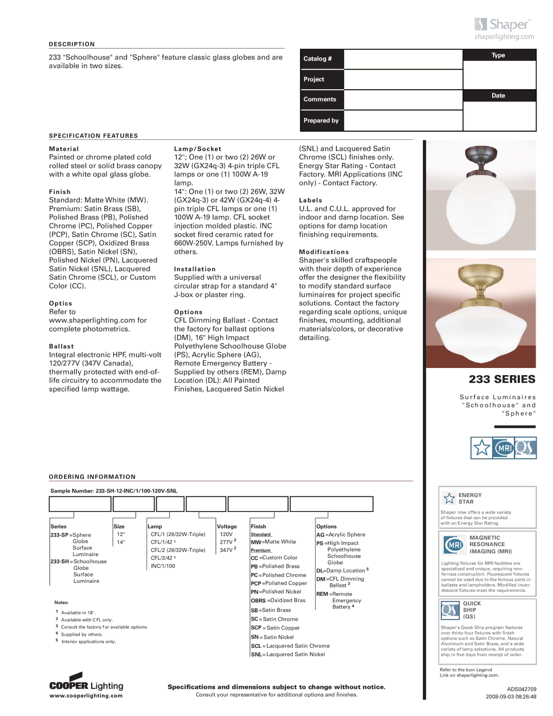 Cooper Lighting 233 SERIES specifications Energy Star, Magnetic Resonance Imaging MRI, Quick Ship QS 