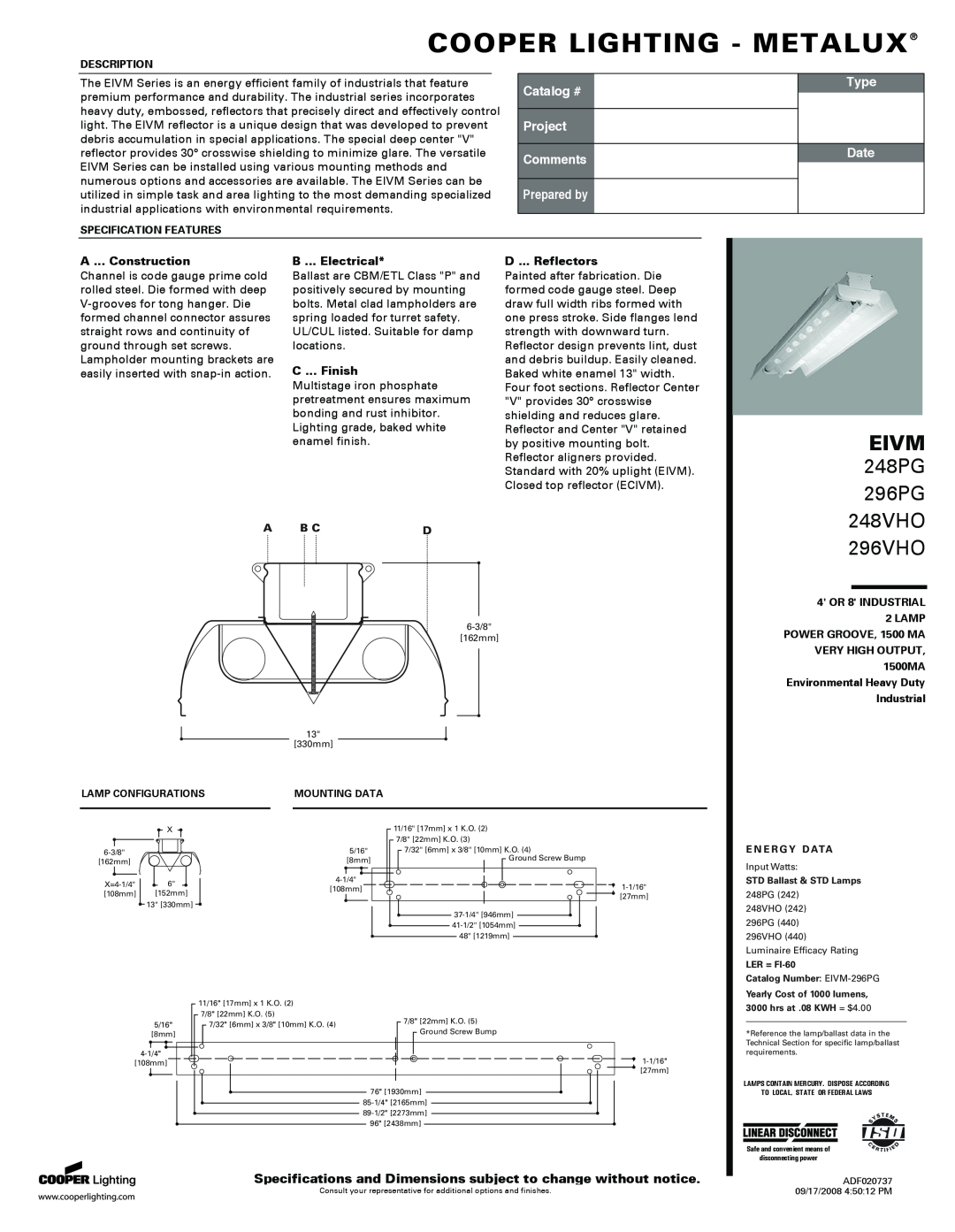 Cooper Lighting specifications Cooper Lighting - Metalux, Eivm, 248PG 296PG, 248VHO 296VHO, Catalog #, Project Comments 