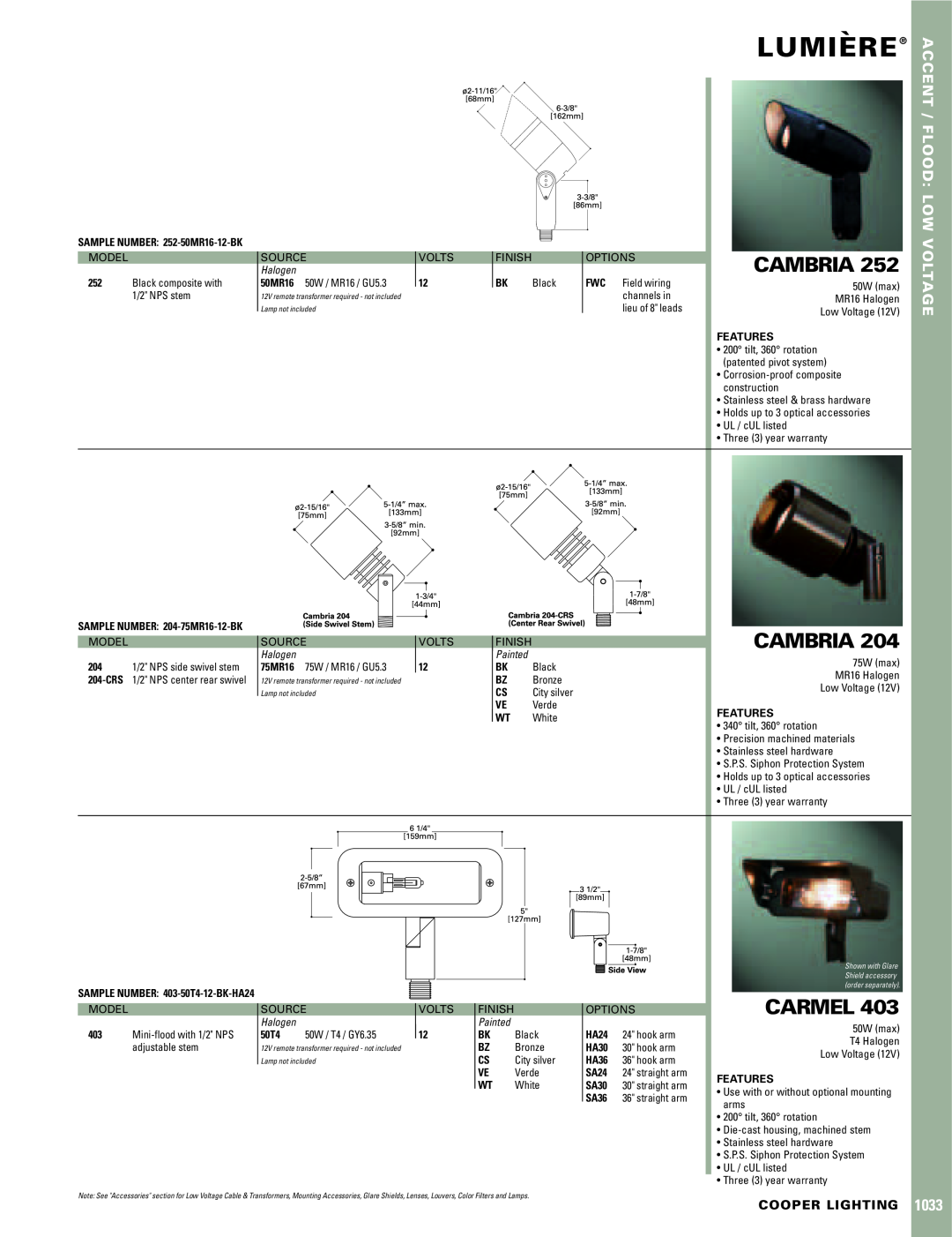 Cooper Lighting 403 warranty Lumiere`, Cambria, Carmel, Accent / Flood Low Voltage, Cooper Lighting, Halogen, Features 