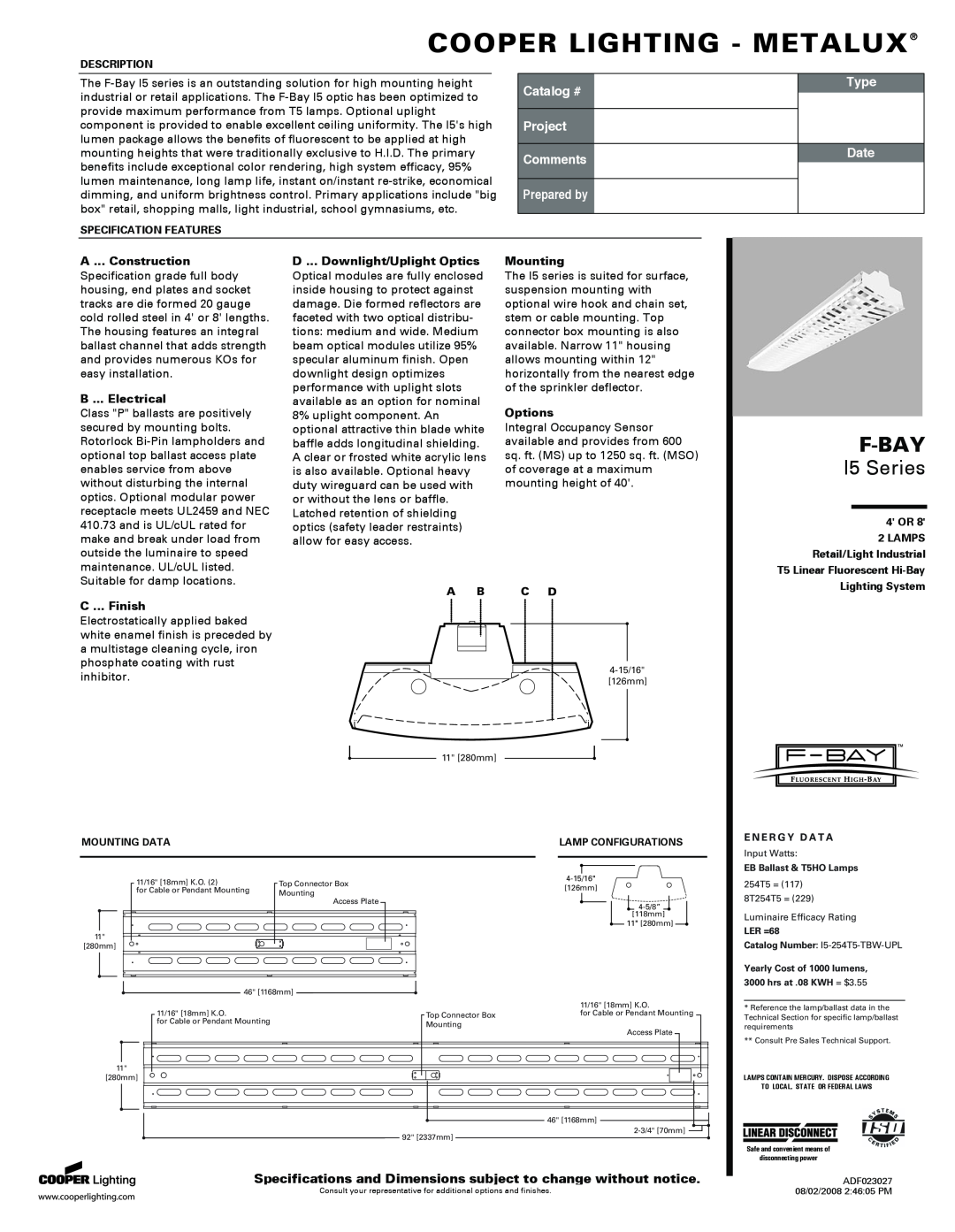 Cooper Lighting 30 specifications Cooper Lighting - Metalux, F-Bay, I5 Series, Catalog #, Project Comments, Prepared by 