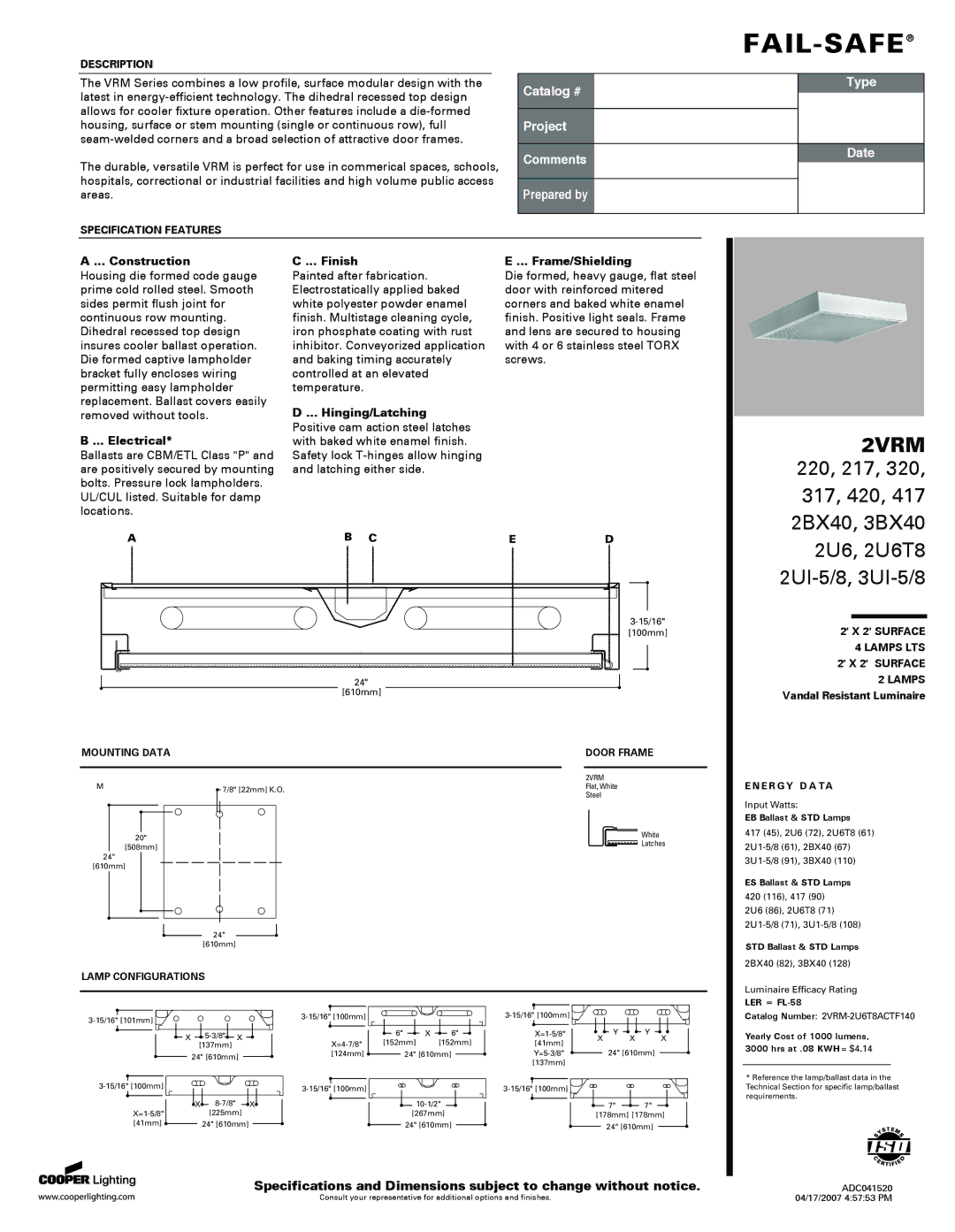 Cooper Lighting 317, 320, 2VRM, 2U6T8 specifications Construction, Electrical, Finish, Hinging/Latching, Frame/Shielding 