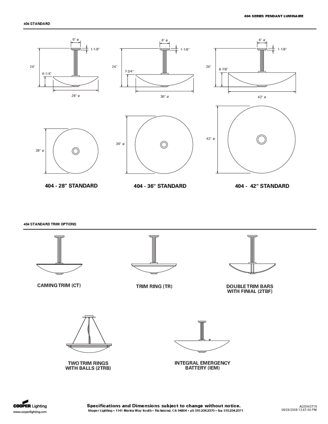 Cooper Lighting specifications 404 28 Standard 404 36 Standard 404 42 Standard 