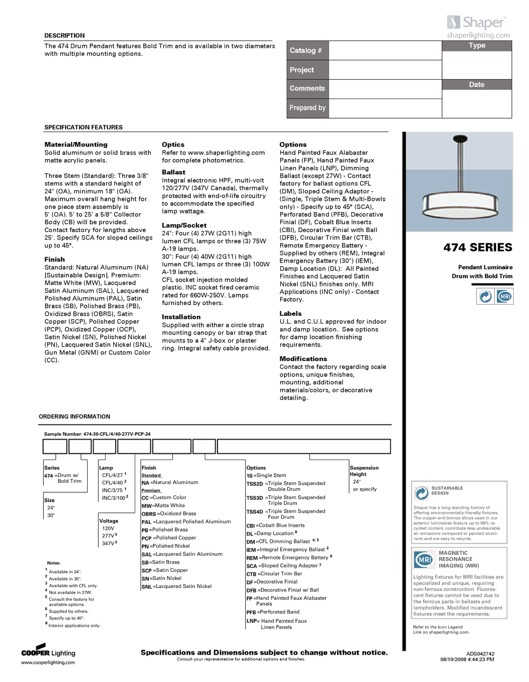 Cooper Lighting 474 specifications Material/Mounting, Finish, Optics Ballast, Lamp/Socket, Installation, Options, Labels 