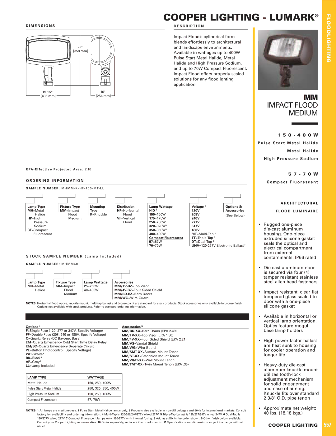 Cooper Lighting 150-400W specifications Rugged one-piece, Die-cast aluminum, Housing. One-piece, Extruded silicone gasket 