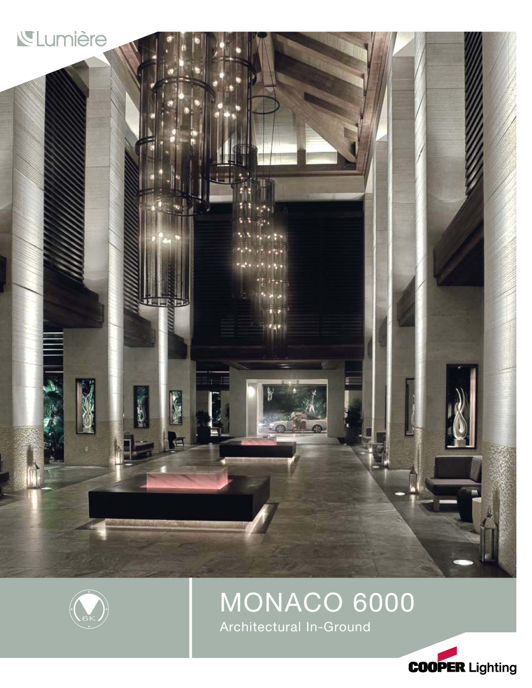 Cooper Lighting 6000 manual Monaco, Architectural In-Ground 