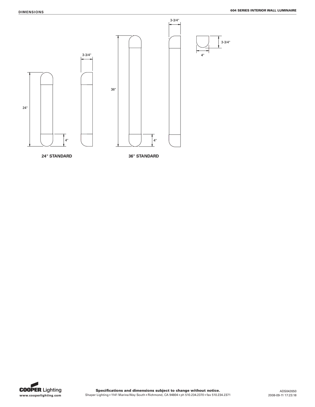 Cooper Lighting 604 SERIES specifications Standard, Dimensions 