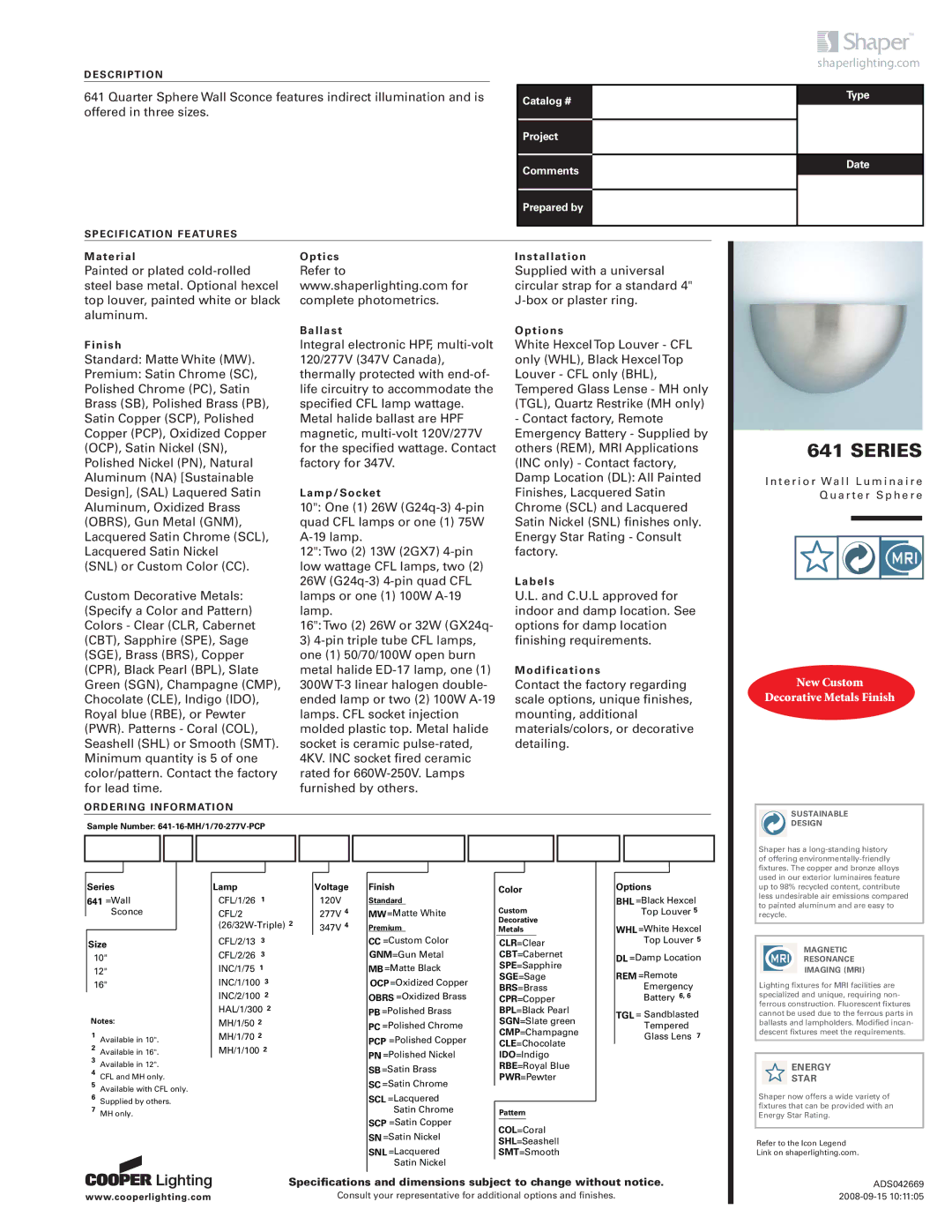 Cooper Lighting 641 Series specifications Size, Lamp, Voltage, Finish, Color, Options 