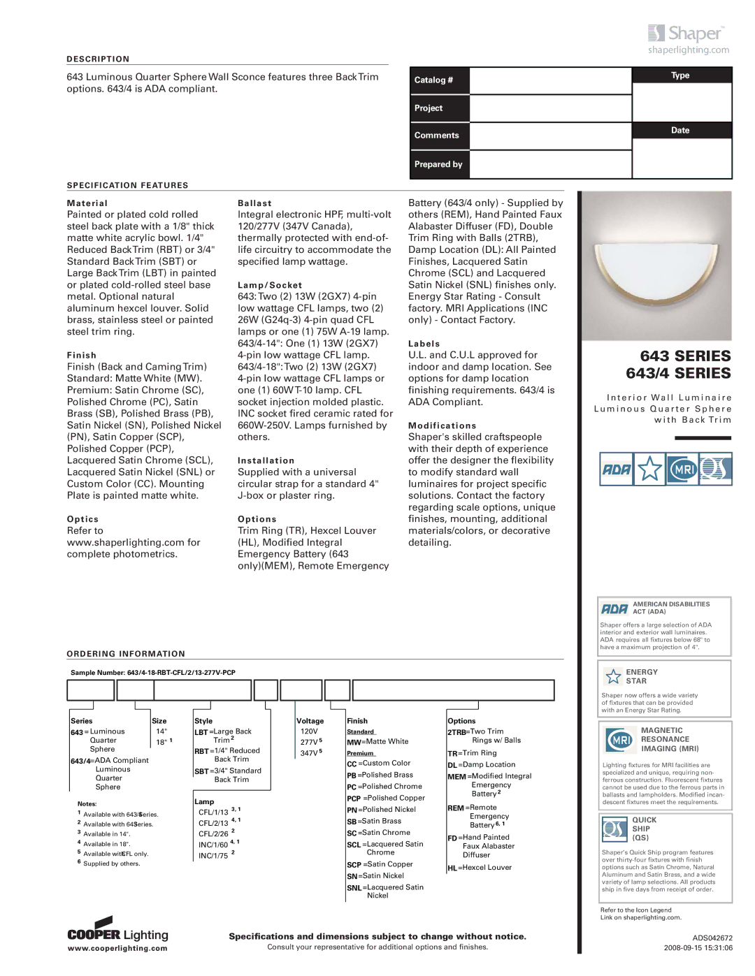 Cooper Lighting 643 SERIES, 643/4 SERIES specifications Series 643/4 Series 
