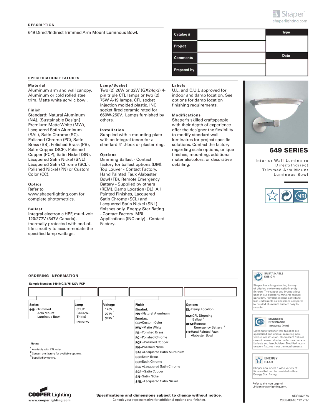Cooper Lighting 649 specifications Series Lamp, Voltage, Finish, Options 