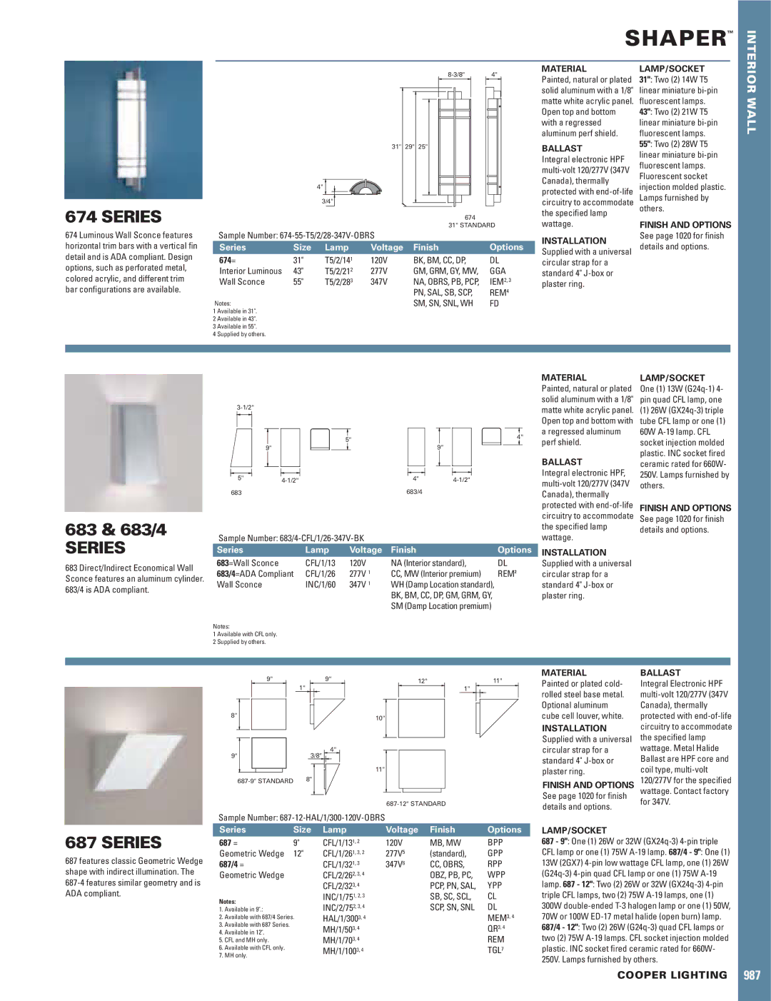 Cooper Lighting 683/4 manual Series Size Lamp Voltage Finish Options, Material, Ballast, Lamp/Socket 