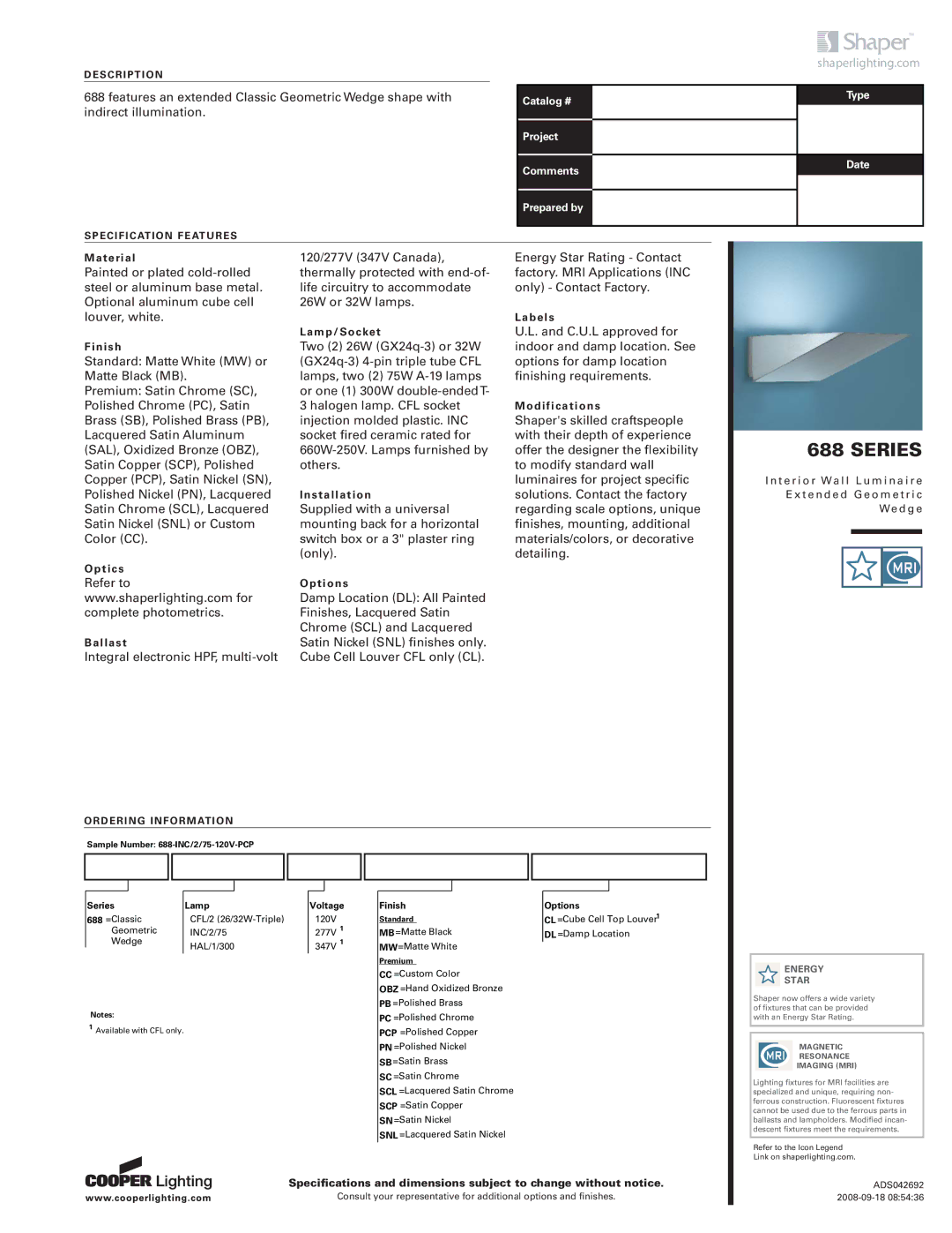 Cooper Lighting 688 specifications Series, Shaperlighting.com, Description, Specification Features, Ordering Information 