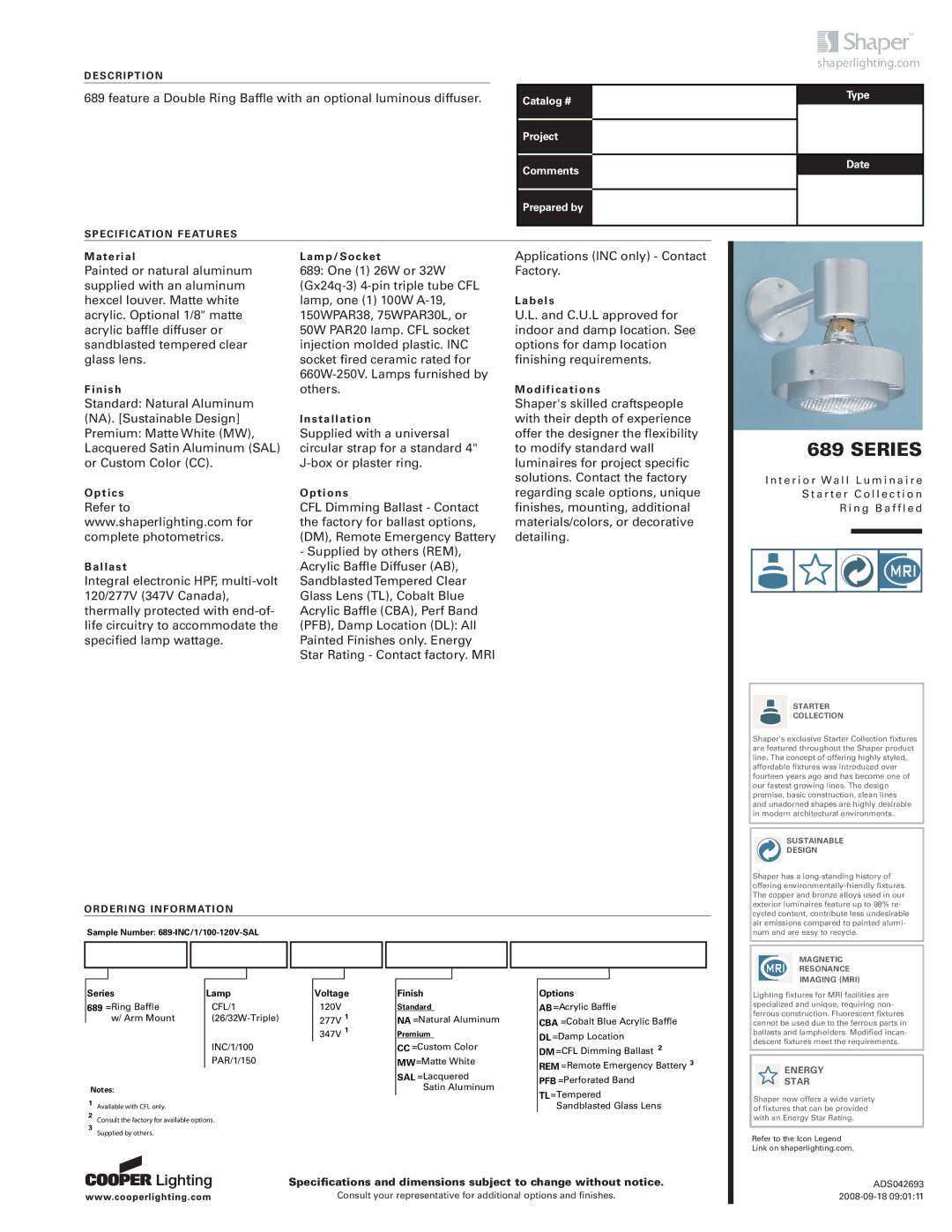 Cooper Lighting 689 specifications Series Lamp, Voltage, Finish, Options 