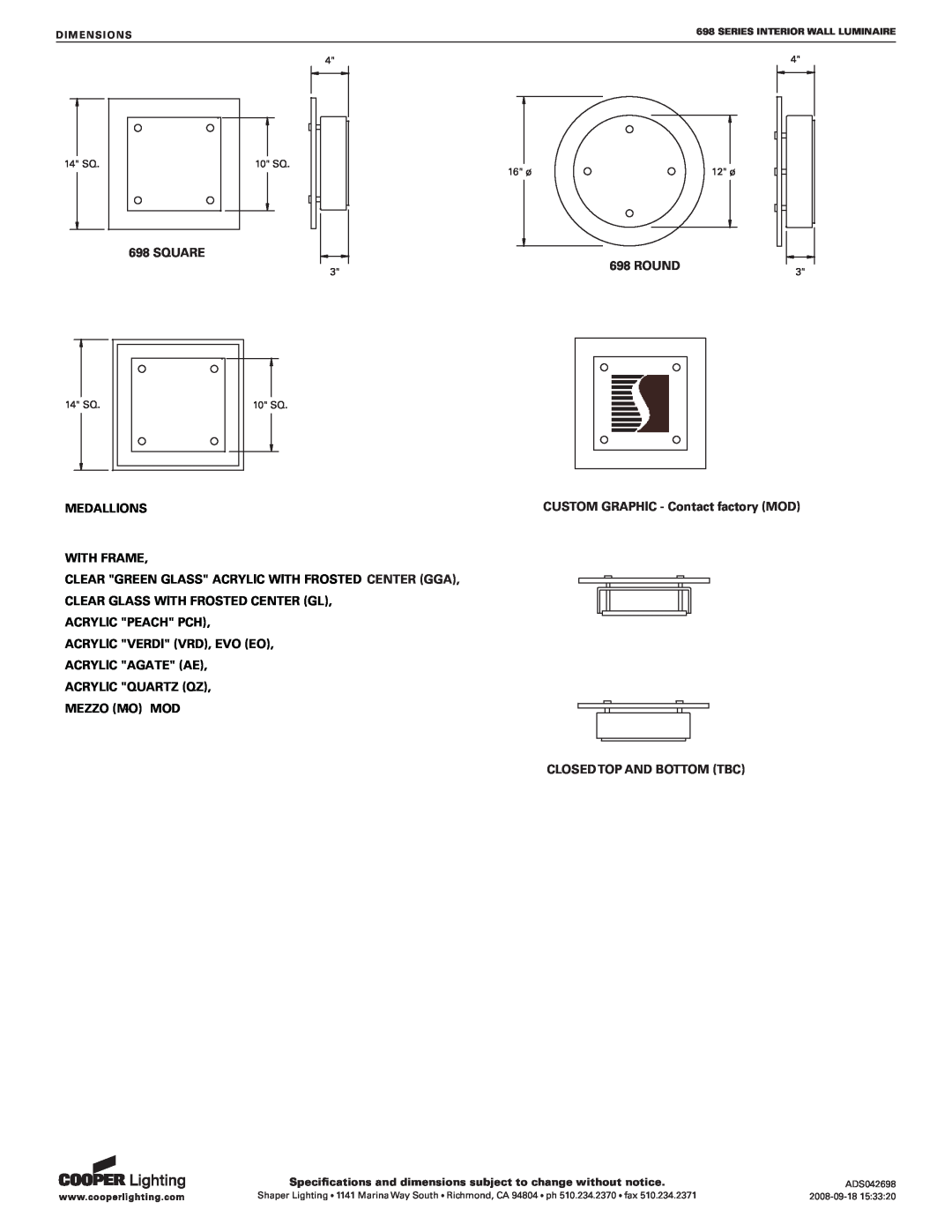 Cooper Lighting 698 Series Square, Round, Medallions With Frame, Acrylic Peach Pch Acrylic Verdi Vrd, Evo Eo, 14 SQ, 16 ø 
