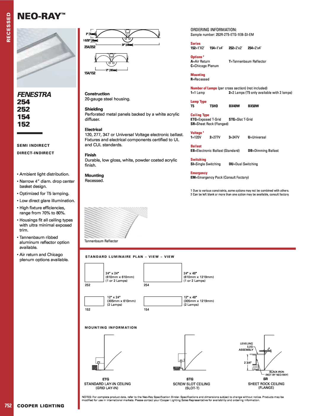 Cooper Lighting 752 specifications Neo-Ray, Fenestra, Recessed, Construction, Shielding, Electrical, Finish, Mounting 