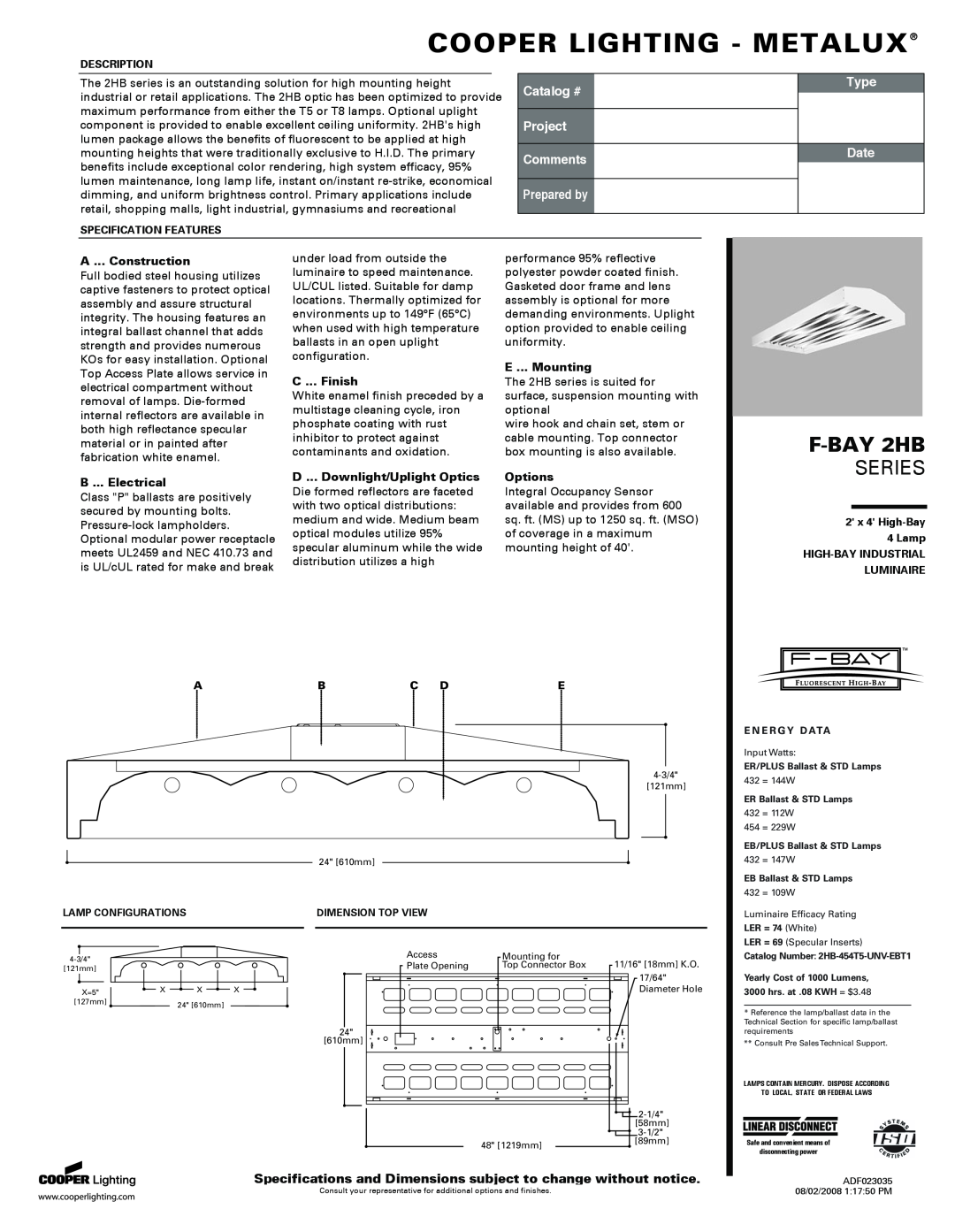 Cooper Lighting 901 specifications Cooper Lighting - Metalux, F-BAY2HB, Series, Catalog #, Project Comments, Prepared by 