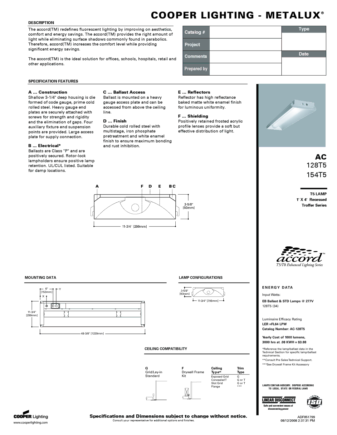 Cooper Lighting AC154T5, AC128T5 specifications Construction, Electrical, Ballast Access, Finish, Reflectors, Shielding 