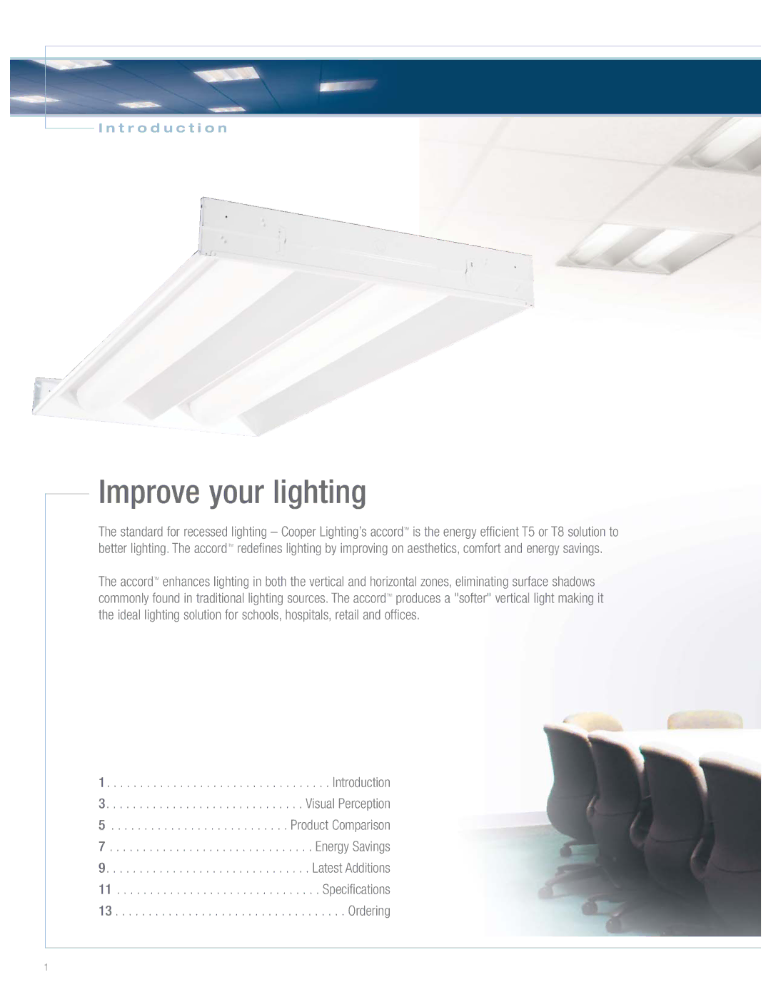 Cooper Lighting Accord Series manual Improve your lighting 