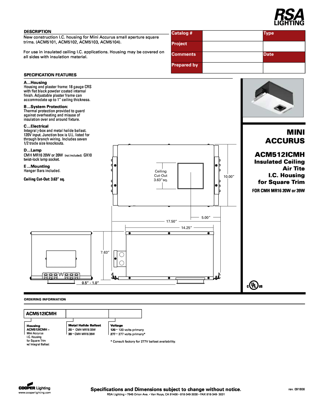 Cooper Lighting ACM512ICMH specifications Mini, Accurus, Insulated Ceiling, Air Tite, I.C. Housing, for Square Trim, Type 