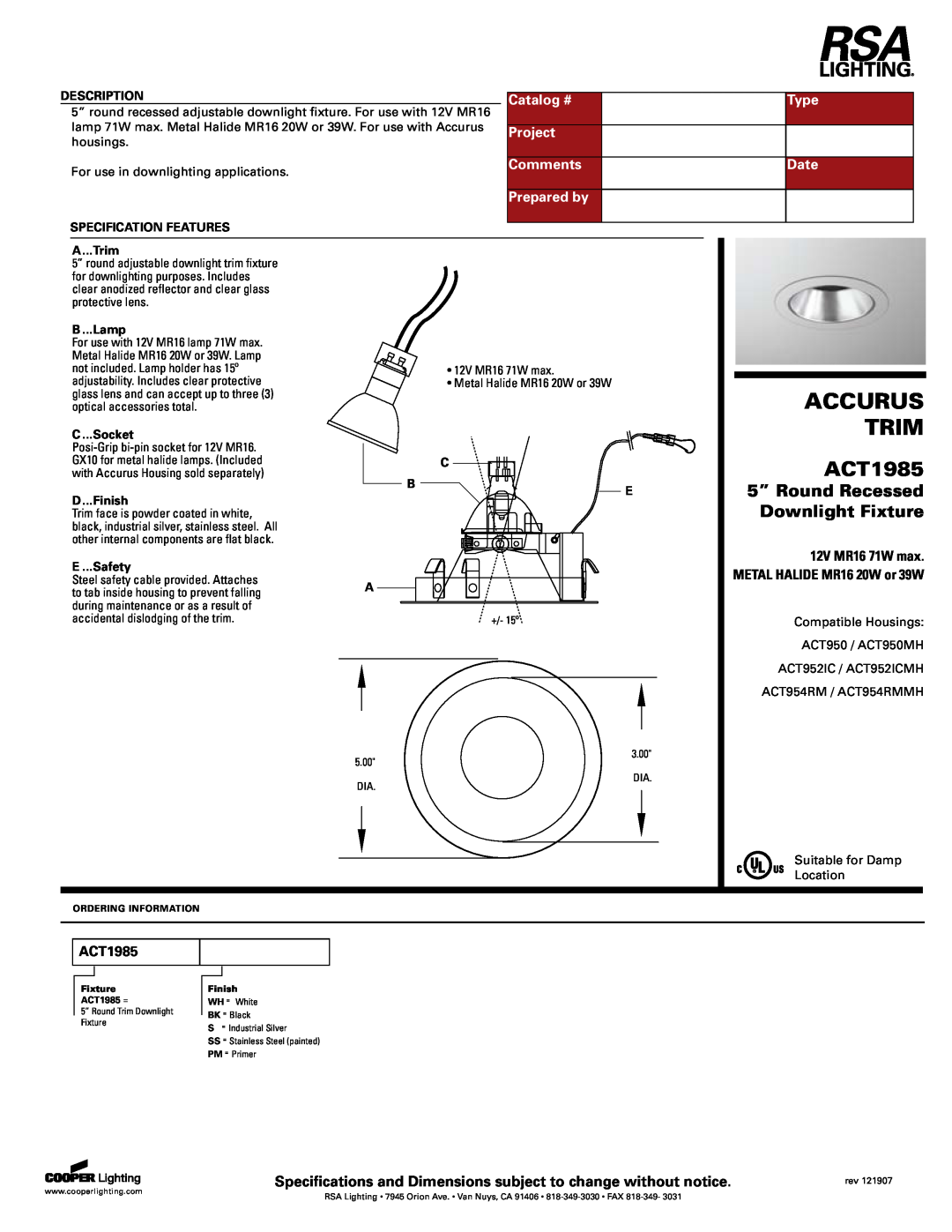 Cooper Lighting ACT1985 specifications Accurus, Trim, 5” Round Recessed, Downlight Fixture, Catalog #, Type, Project, Date 