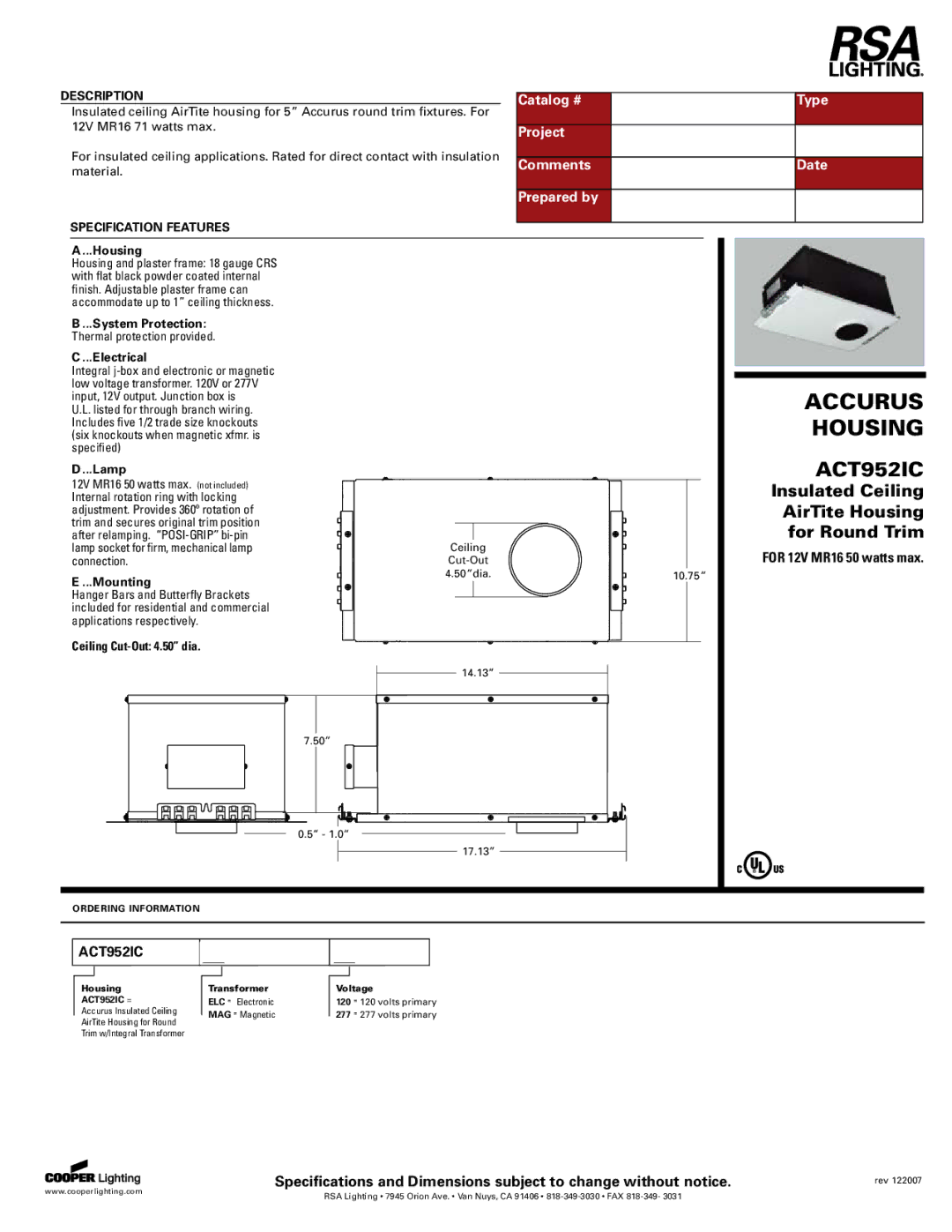 Cooper Lighting ACT952IC specifications Accurus, Housing 