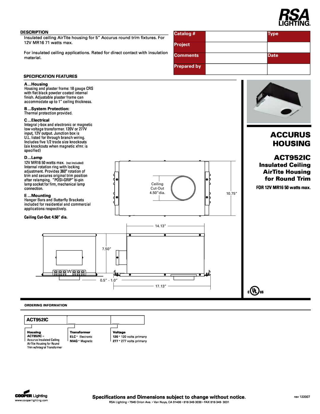 Cooper Lighting ACT952IC specifications Accurus, Insulated Ceiling, AirTite Housing, for Round Trim, Catalog #, Type 