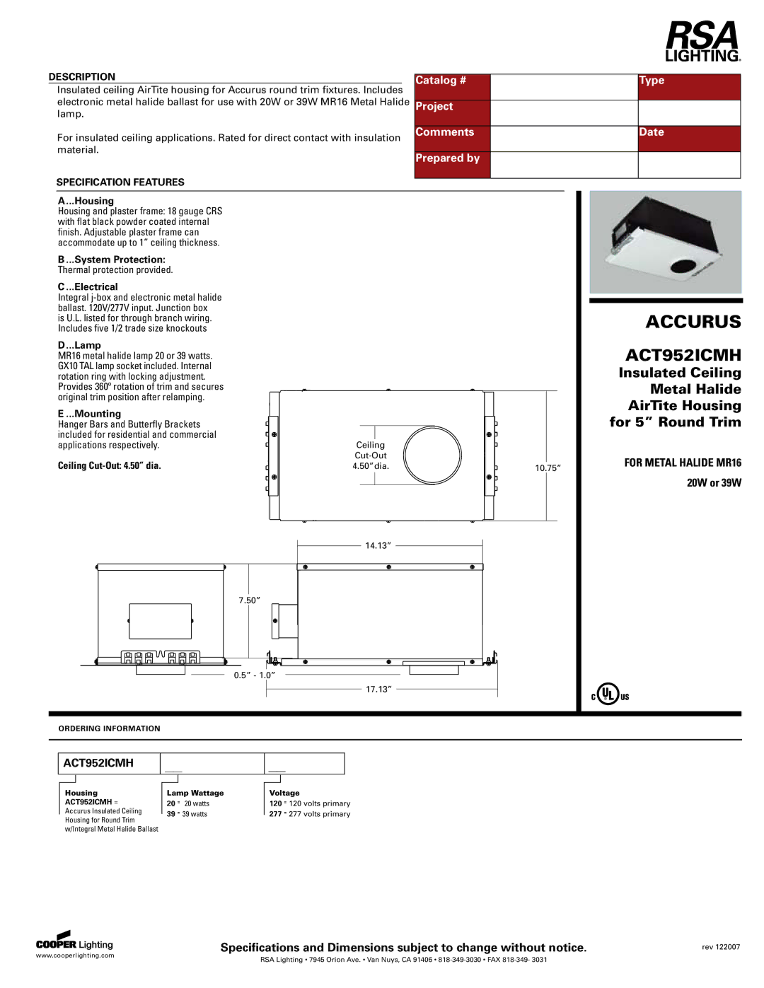 Cooper Lighting ACT952ICMH specifications Accurus, Catalog # Project Comments Prepared by Type Date 