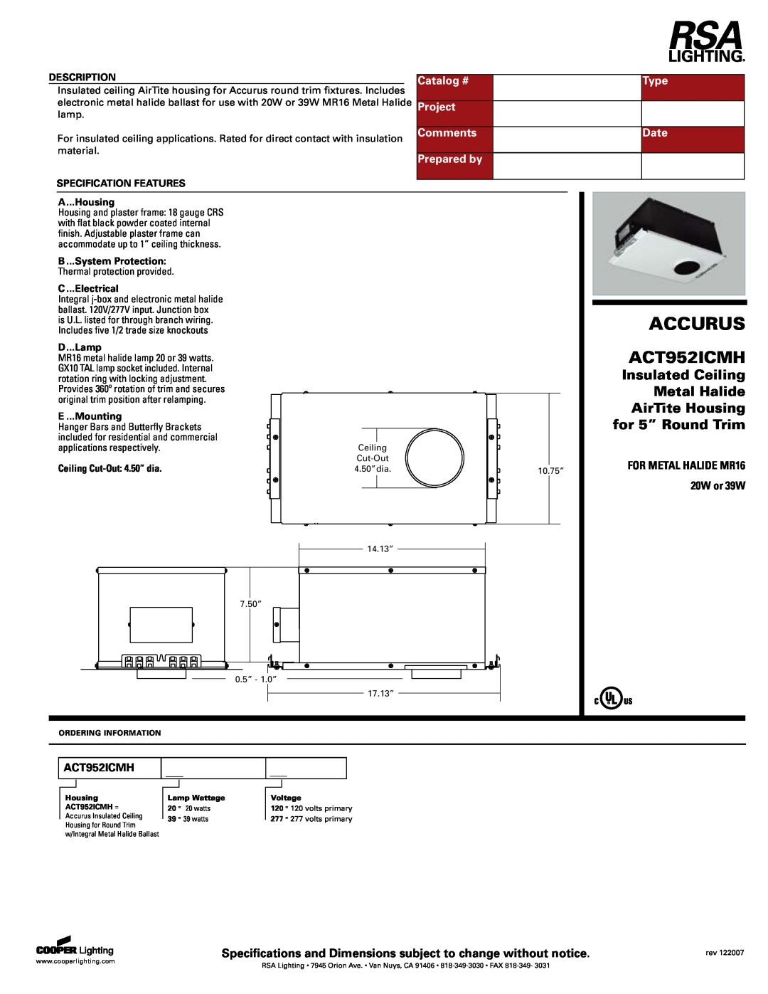 Cooper Lighting ACT952ICMH specifications Accurus, Catalog # Project Comments Prepared by, Type Date, Description 