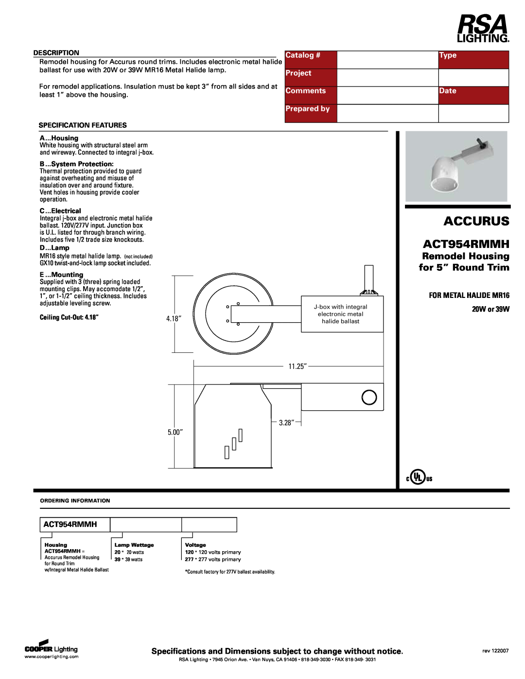 Cooper Lighting ACT954RMMH specifications Accurus, Remodel Housing, for 5” Round Trim, Catalog #, Type, Project, Comments 