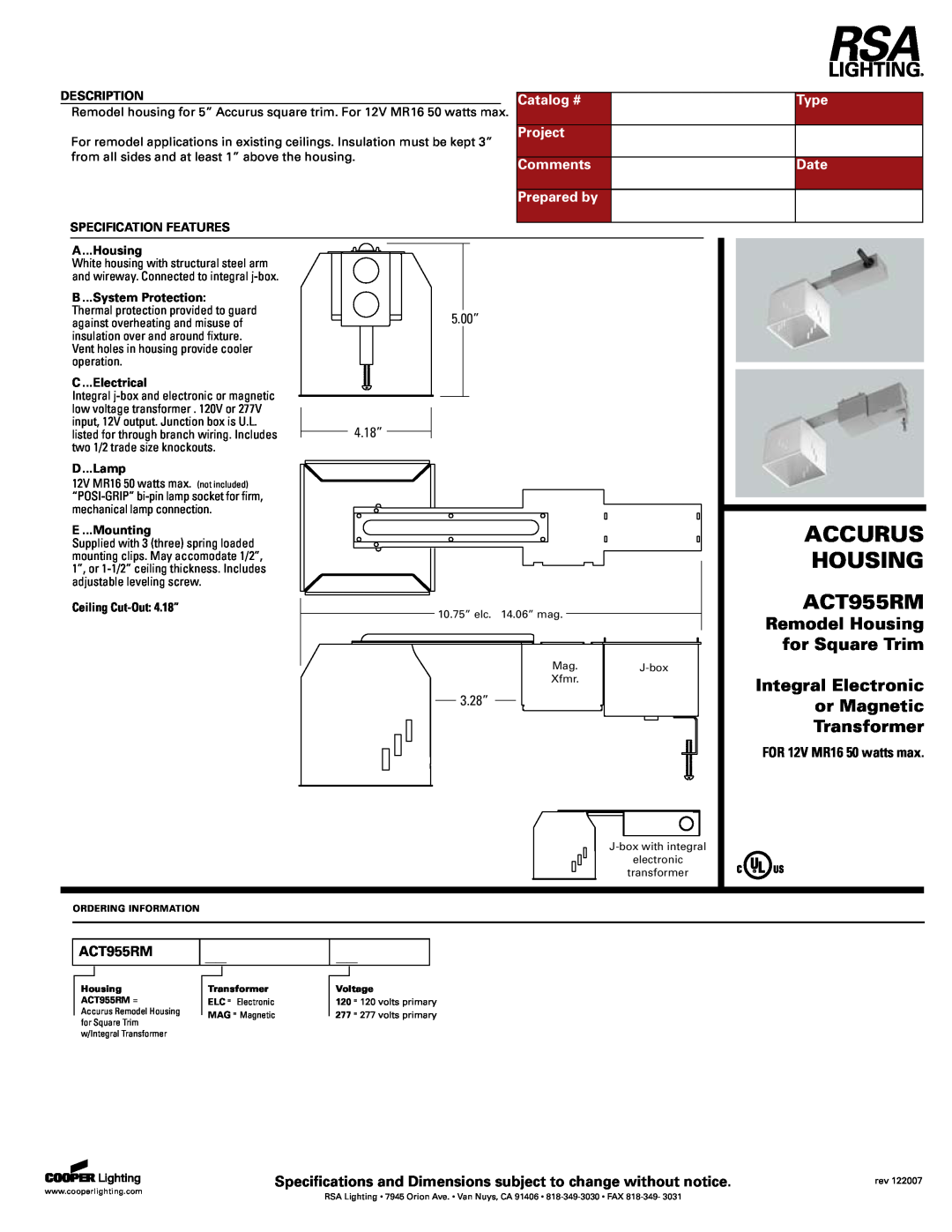 Cooper Lighting ACT955RM specifications Accurus, Remodel Housing, for Square Trim, Integral Electronic, or Magnetic 
